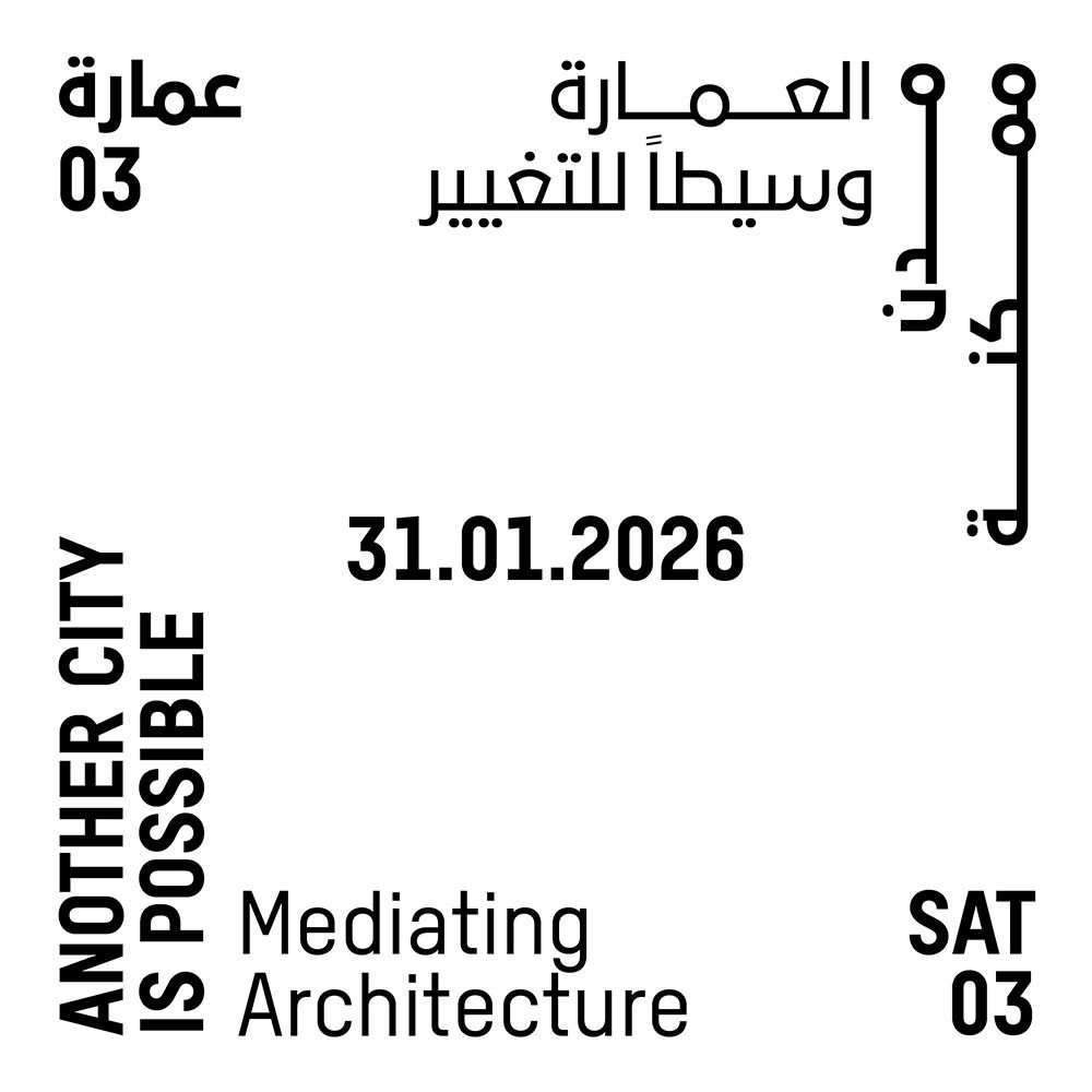 Another City is Possible: Mediating Architecture